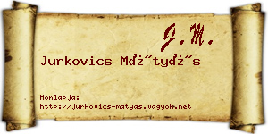 Jurkovics Mátyás névjegykártya